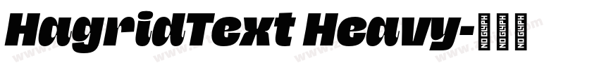 HagridText Heavy字体转换 HagridText Heavy字体转换